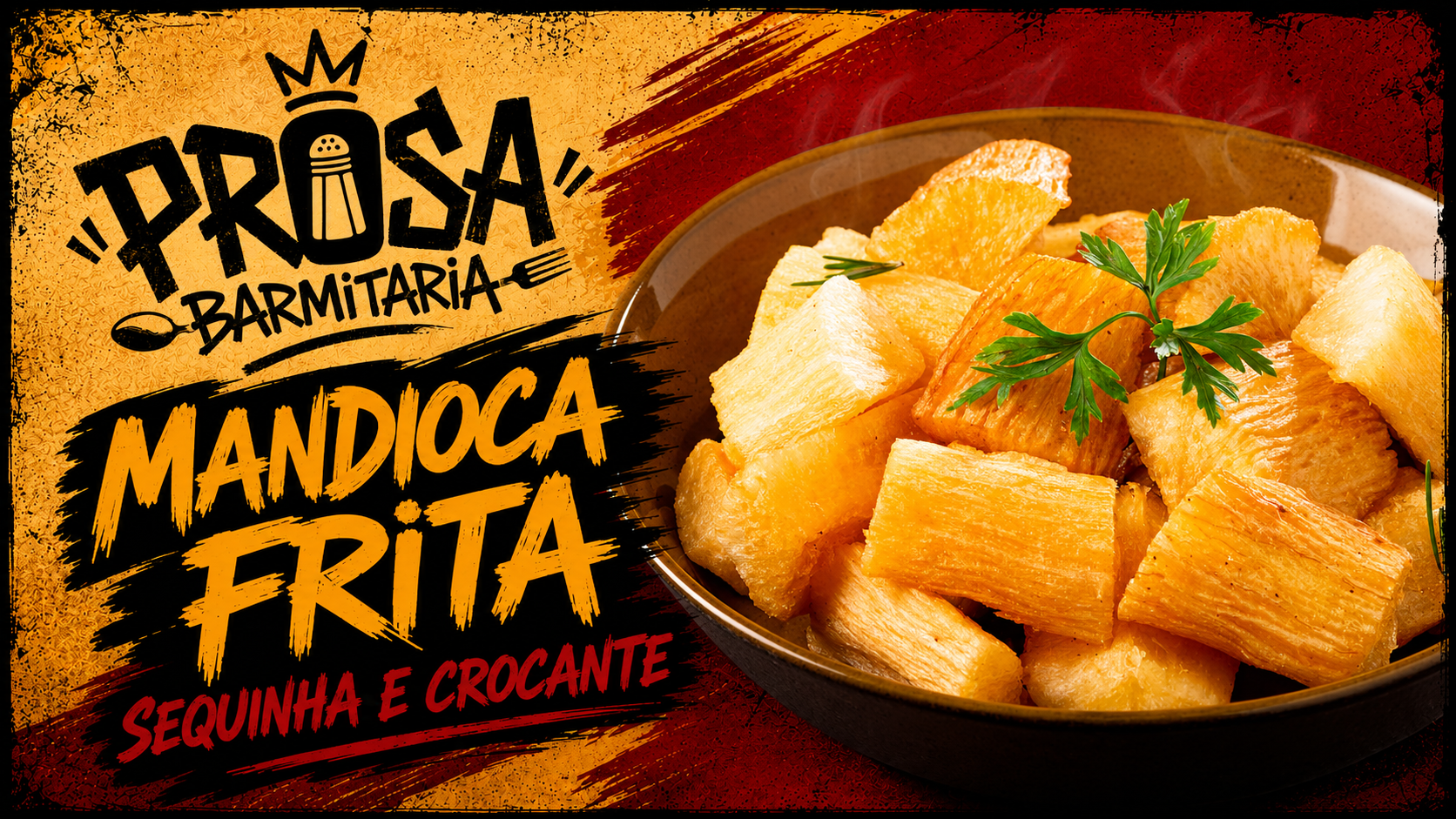 Mandioca Frita Crocante